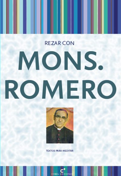 Rezar con Mons. Romero